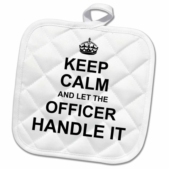 3dRose, Keep Calm and Let the Officer Handle it. fun funny career job pride, 8x8 Potholder