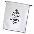 thumbnail image 1 of 3dRose Keep Calm and Marry on - Carry on Parody for Bachelor and Bachelorette Party - Hen or Stag Night Polyester 2'3'' x 1'6'' Garden Flag, 1 of 1