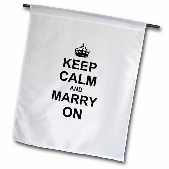 3dRose Keep Calm and Marry on - Carry on Parody for Bachelor and Bachelorette Party - Hen or Stag Night Polyester 2'3'' x 1'6'' Garden Flag
