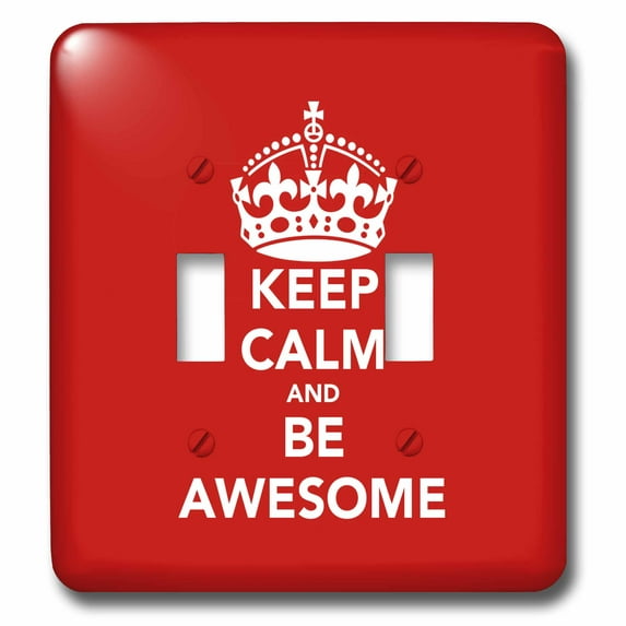 3dRose, Keep calm and be awesome. Red., double toggle switch