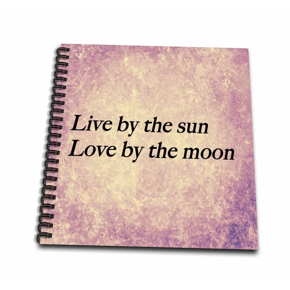 3dRose, Live by the sun, Love by the moon expression, pink, purple warm background, Memory Book 12 x 12 inch