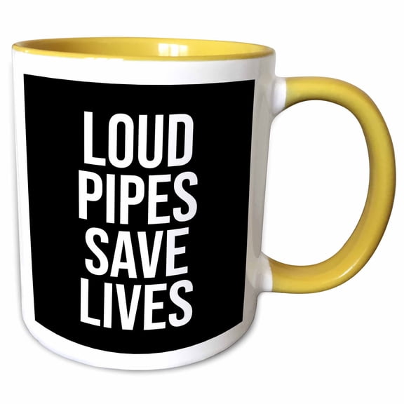 3drose, Loud Pipes Save Lives. Bold White Lettering on a Black Background., 11oz Two-tone Yellow Mug
