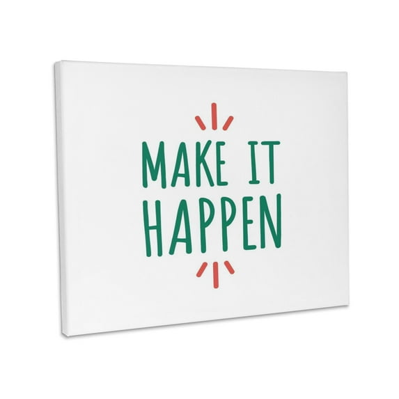 3dRose, Make It Happen Self Motivation Quotes, Museum Grade Canvas Wrap 14x11