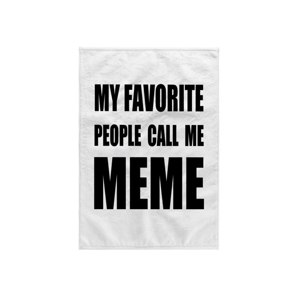 3dRose, My Favorite People Call Me Meme - fun black text design for grandma, 15x22 Hand Towel