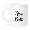 thumbnail image 1 of 3dRose, Nice Butt, 11oz Mug, 1 of 3