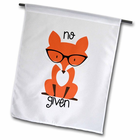 3dRose, No Fox Given, 12 x 18 inch Garden Flag