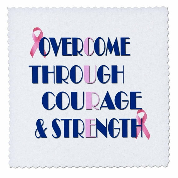 3dRose, Overcome through courage and strength. Breast cancer awareness. , 25x25 inch quilt square