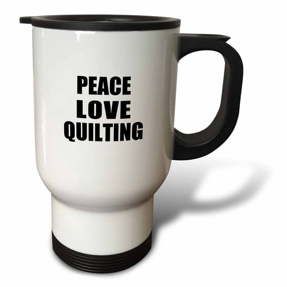 3dRose, Peace Love and Quilting - Things that make me happy - Quilter gift, 14oz Stainless Steel Travel Mug