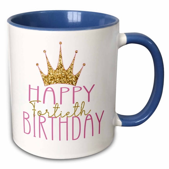 3drose, Pink and Image of Gold Crown Happy Fortieth Birthday, 11oz Two-tone Blue Mug
