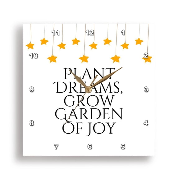 3dRose, Plant Dreams, Grow Garden of Joy, 15x15 Wall Clock