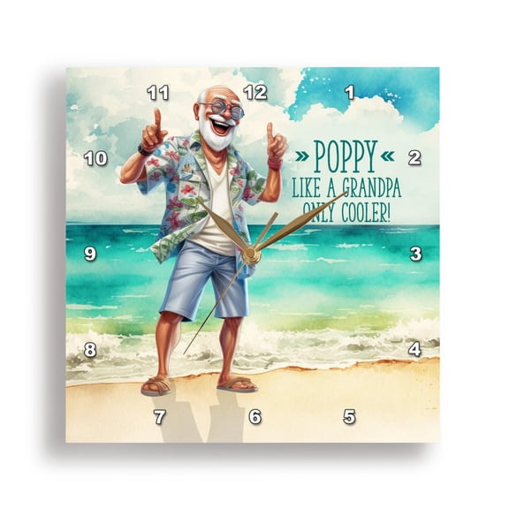 3dRose, Poppy Like a Grandpa Only Much Cooler and a Real Beach Bum, 15x15 Wall Clock