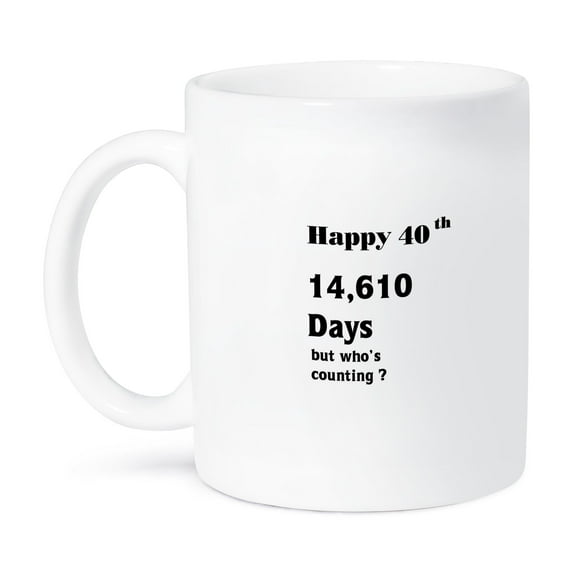 3dRose, Print of Funny 40th Birthday Or Anniversary, 11oz Mug
