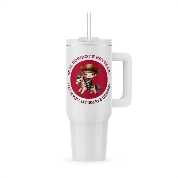 Real Cowboys Never Cry. I Love You, My Brave Cowboy Funny Gift, Charm, 30oz Tumbler