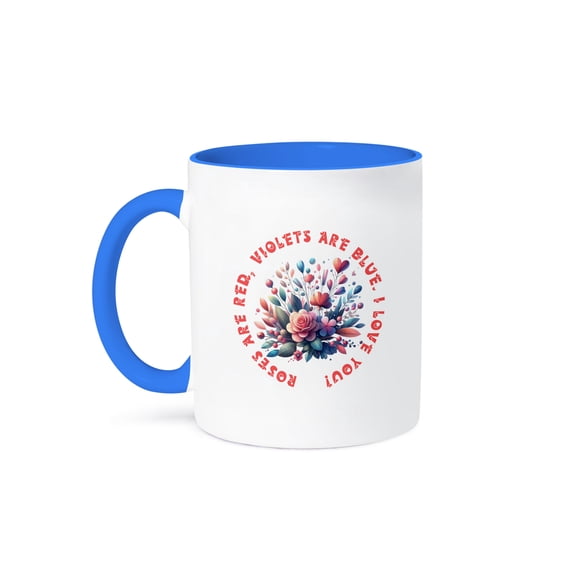 3drose, Roses Are Red, Violets Are Blue, I Love You, Valentine Day Gift, 15oz Two-tone Blue Mug