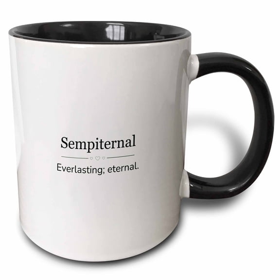 3drose, Sempiternal and Its Meaning Typography, 15oz Two-tone Black Mug