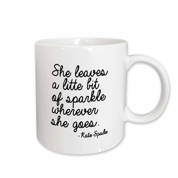 3drose, She Leaves a Little Bit of Sparkle Wherever She Goes Kate Spade, 11oz Mug
