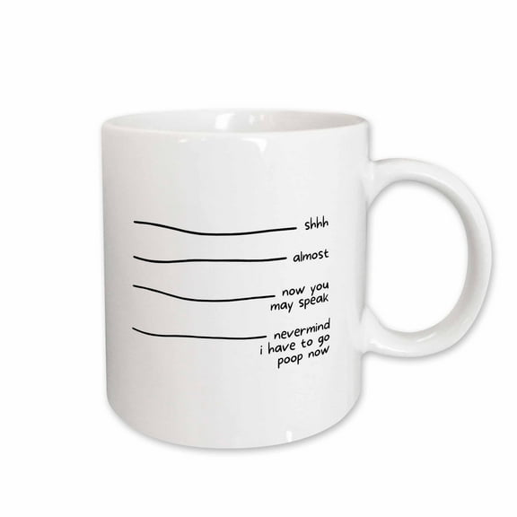 3drose, Shh I Have to Poop Now, 11oz Mug