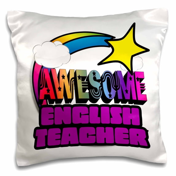 3dRose, Shooting Star Rainbow Awesome English Teacher, 16x16 inch Pillow Case