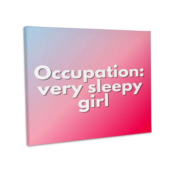 3dRose, Simple Text of Occupation very sleepy girl, Museum Grade Canvas Wrap 10x8