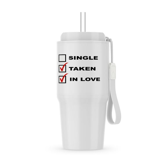 Single, Taken, In Love, 20oz Tumbler
