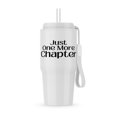 thumbnail image 1 of Plain Text Of Just One More Chapter - Black And White, 20oz Tumbler, 1 of 7