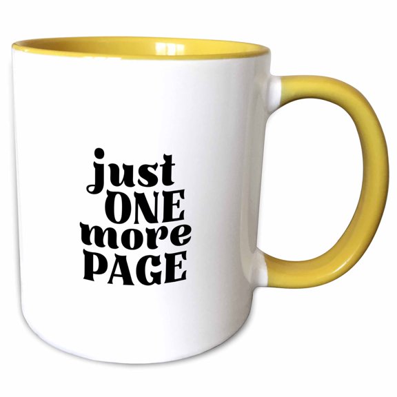 3drose, Text of Just One More Page - Black and White, 11oz Two-tone Yellow Mug