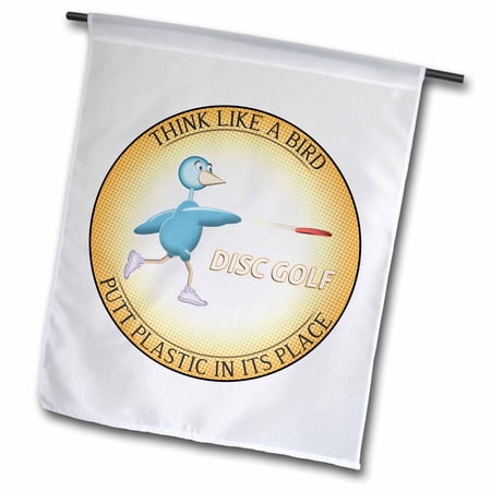 3dRose, Think Like A Bird 2 shows a blue bird having fun playing frisbee disc golf, 12 x 18 inch Garden Flag