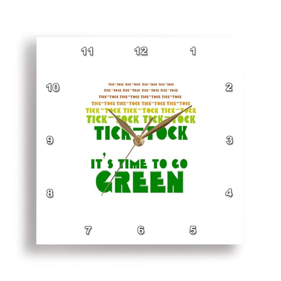 3dRose, Tick Tock Time Is Running Out Its Time to Go Green, 15x15 Wall Clock