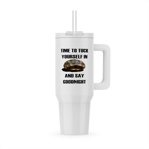 Time To Tuck Yourself In Baby Tortoise In Its Shell, 30oz Tumbler