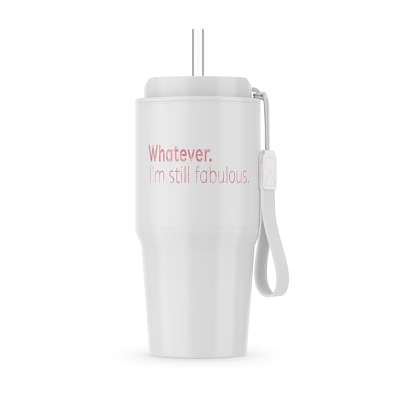Trendy Girly Pink Motivation Typography - Whatever Im Still Fabulous, 20oz Tumbler