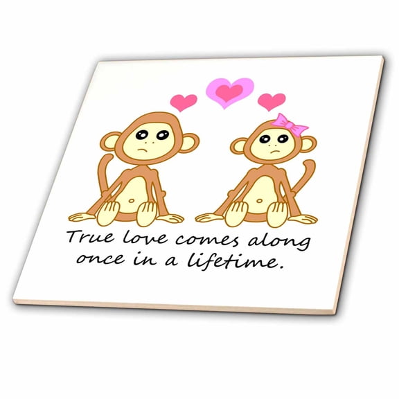 3dRose, True Love Comes Along Once in a Lifetime  Cute Monkey Love Design, 8 Inch Ceramic Tile