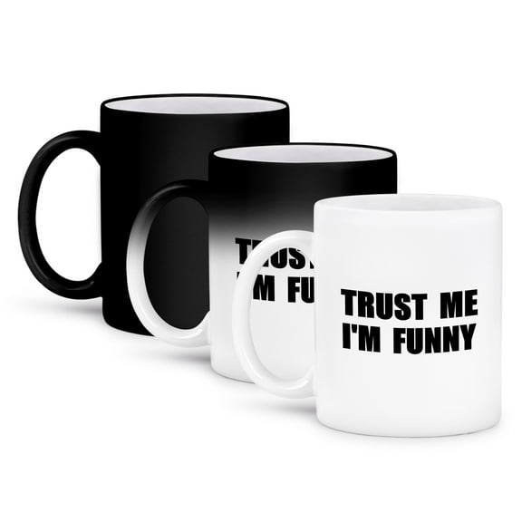 3dRose, Trust me Im Funny - for the aspiring comedian or comic humor humorous, 11oz Magic Transforming Mug