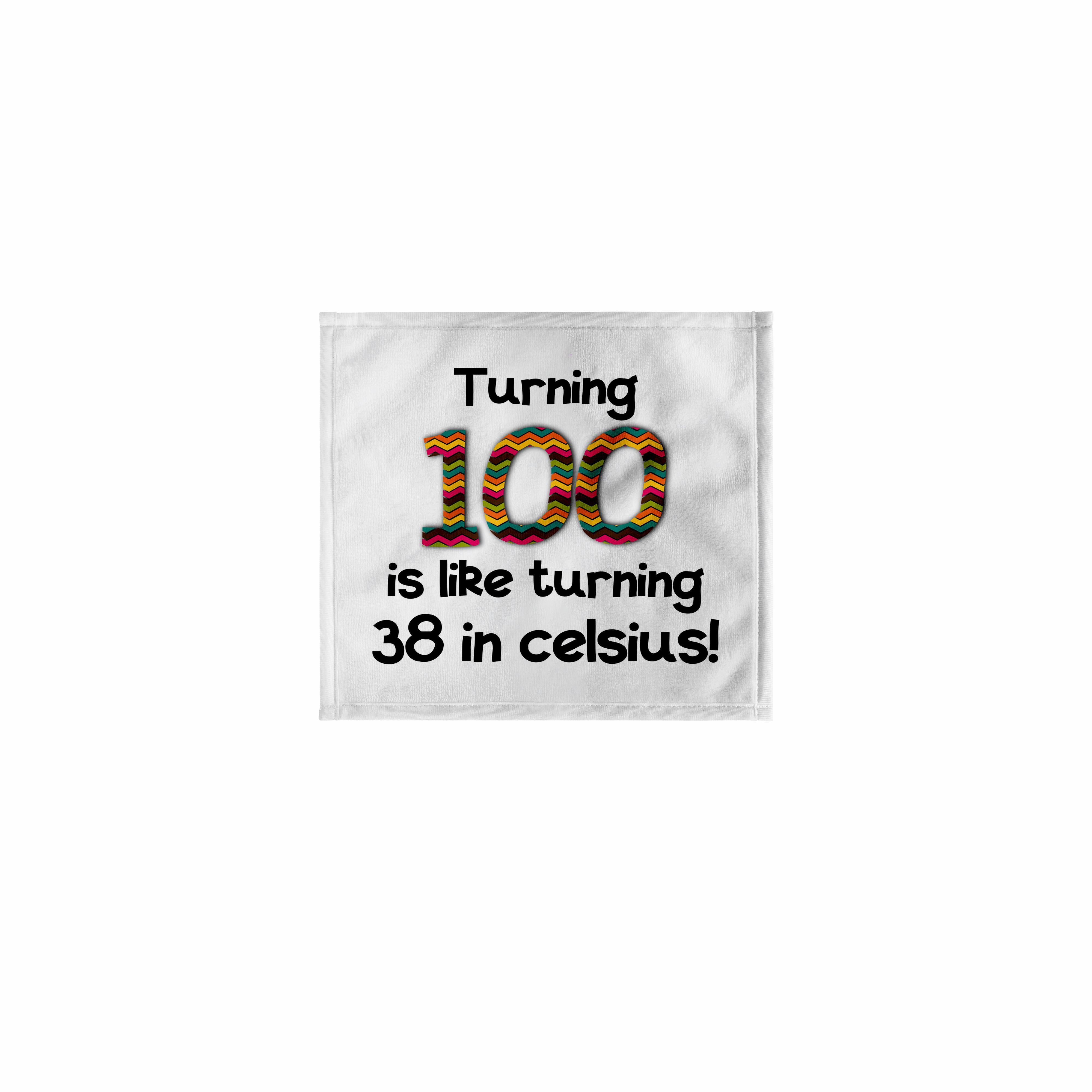 Fun 100 Sign 3dRose, Turning 100 is like turning 38 in celsius - fun 100th birthday ...