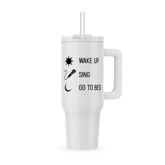 Wake Up Sing Go To Bed, 30oz Tumbler