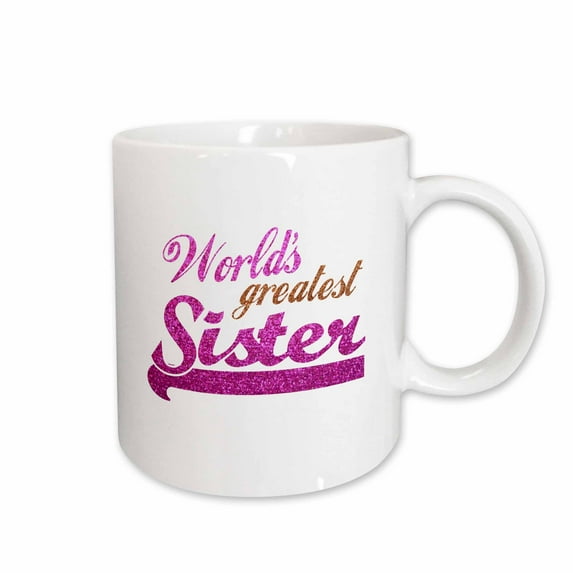 3drose, Worlds Greatest Sister - Hot Pink and Gold Text - Suitable for Little Younger or Big Elder Sisters, 11oz Mug