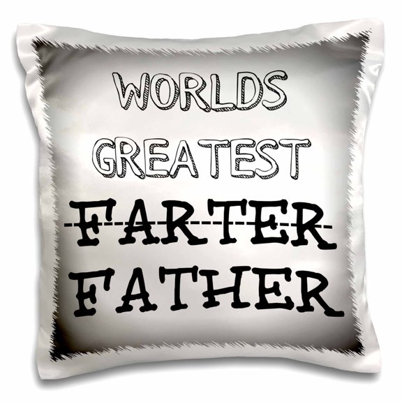 3dRose, Worlds greatest farter, father, 16x16 inch Pillow Case