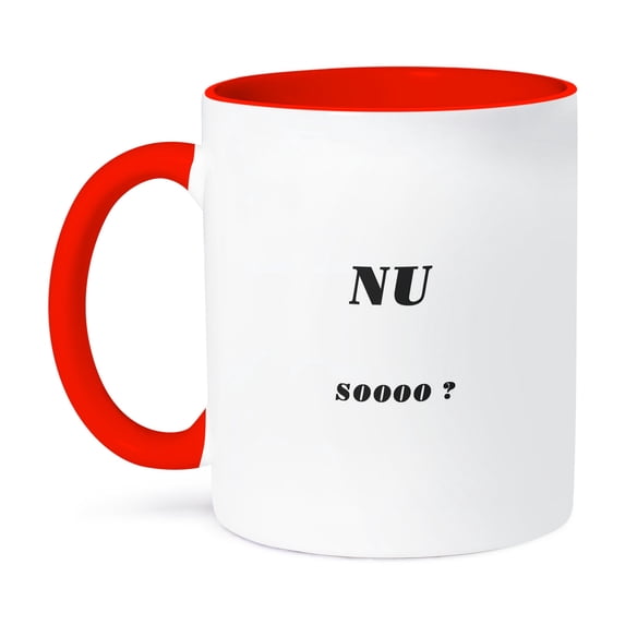 3dRose, Yiddish Expression For Sooo Nu, 11oz Two-Tone Red Mug