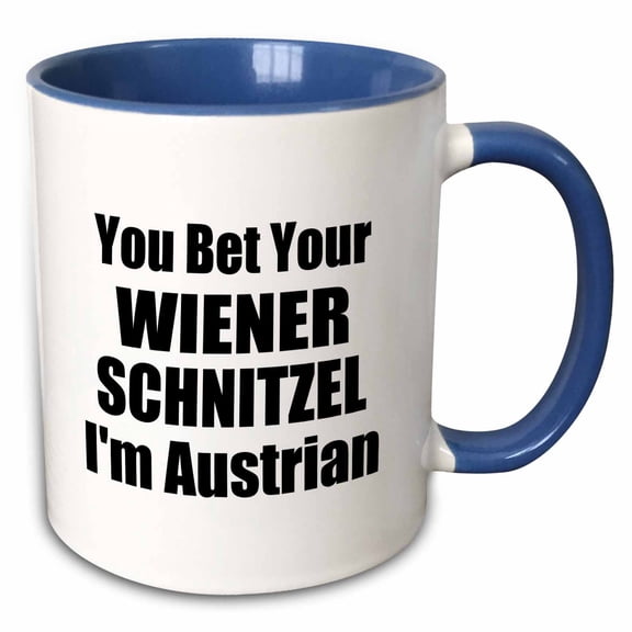 3drose, You Bet Your Wiener Schnitzel Im Austrian - I Am from Austria Pride, 11oz Two-tone Blue Mug