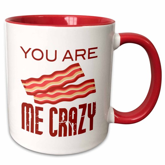 3drose, You Are Bacon Me Crazy, 11oz Two-tone Red Mug
