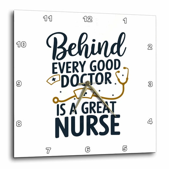 3drose, Behind Every Good Doctor Is a Great Nurse Stylish Text. Nurse Gift, 10x10 Wall Clock