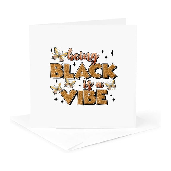 3drose, Being Black Is a Vibe Text, Butterflies, Stars Black History Gift, 1 Greeting Card with Envelope