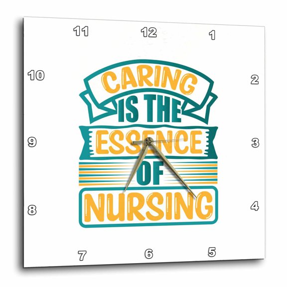 3drose, Caring Is the Essence of Nursing. Yellow, Turquoise Text Art, Gift, 10x10 Wall Clock