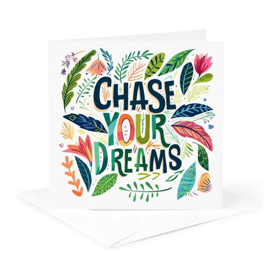 3drose, Chase Your Dreams Encouraging Text, Floral Background Gift, Charm, 1 Greeting Card with Envelope
