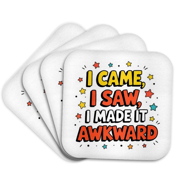 3drose, Colorful Text I Came, I Saw, I Made It Awkward Sarcastic Art Gift, Set of 4 Coasters - Soft