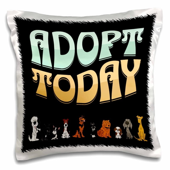 3drose, Cute Funny Adopt Today Rescue Dog Pets and Dog Lovers, 16x16 inch Pillow Case