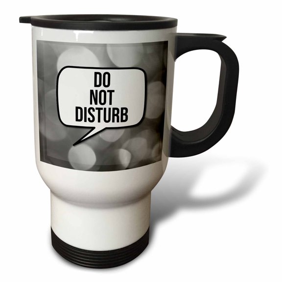3drose, Do Not Disturb on a Photograph of Black and White Bokeh Lights., 14oz Stainless Steel Travel Mug