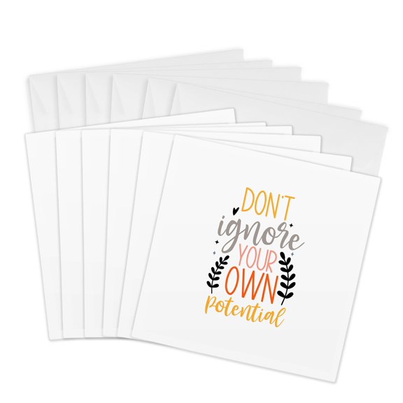 3drose, Do Not Ignore Your Own Potential Colorful Encouraging Text Art Gift, 6 Greeting Cards with Envelopes