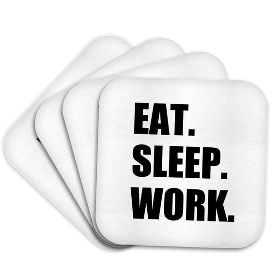 3drose, Eat Sleep Work - Black Text - Funny Workaholic Gifts - Good Worker, Set of 4 Coasters - Cork