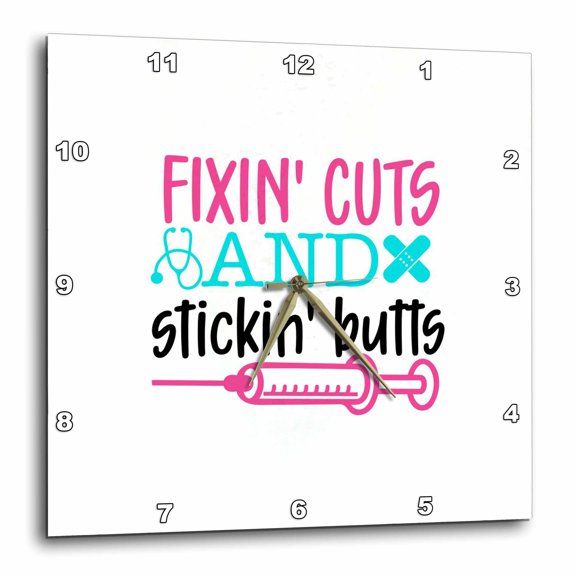 3drose, Fixing Cuts and Sticking Butts Funny Colorful Text Art. Nurse Gift, 10x10 Wall Clock