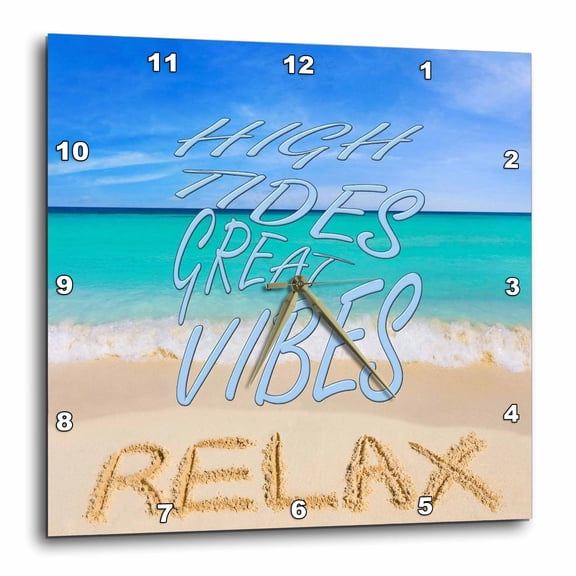 3drose, High Tides Great Vibes - Relax Beach Vacation Vibe Quote, 13x13 Wall Clock